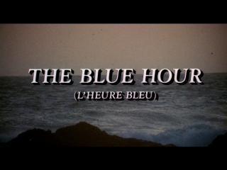 the blue hour (1971, usa, dir. ron nicholas, sergei goncharoff)