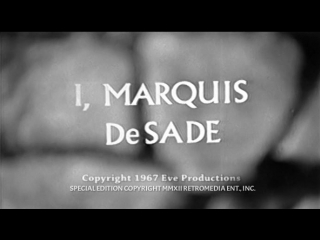 i, marquis de sade (1967, usa, dir. richard hilliard)