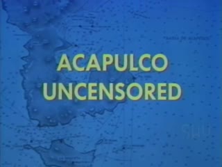 acapulco uncensored (1968, usa, dir. donald a. davis)