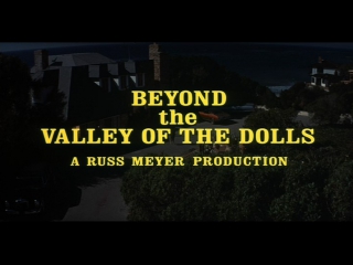 inside the valley of the dolls / beyond the valley of the dolls (1970, usa, dir. russ meyer) grandpa