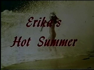 erika s hot summer (1971, usa, dir. gary graver)